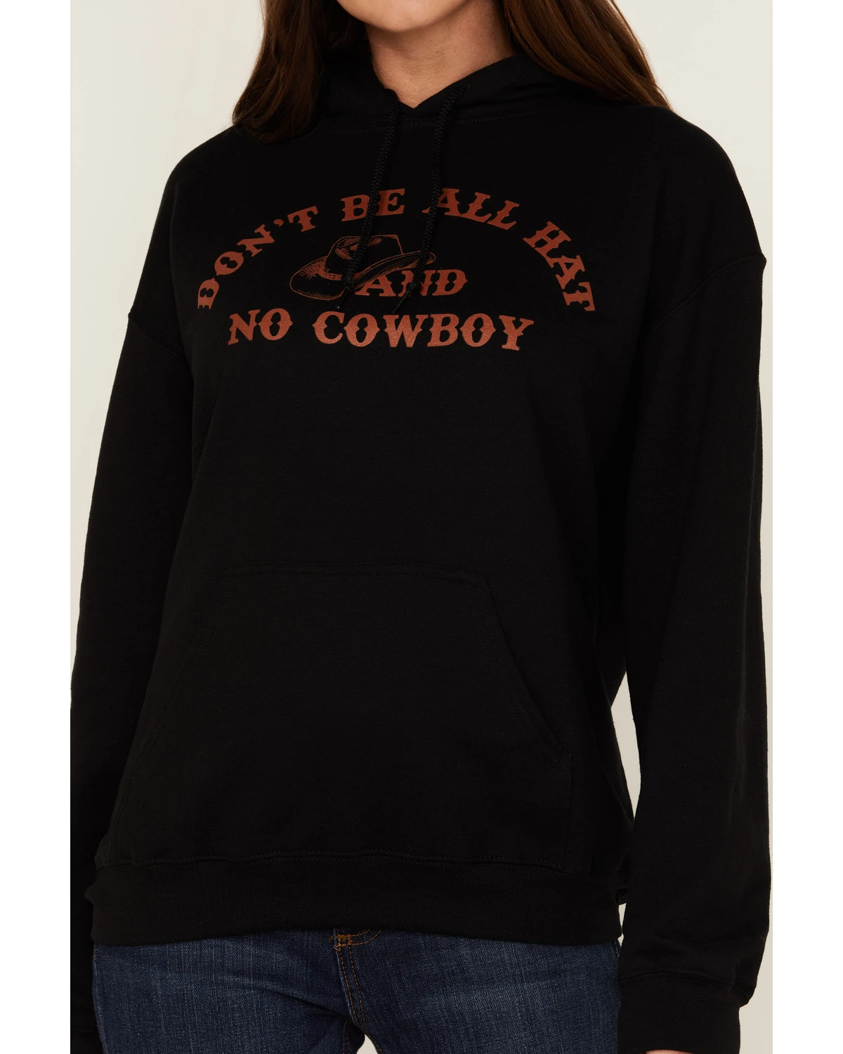 Goodie Two Sleeves Women's Don't Be All Hat & No Cowboy Black Graphic Hoodie 4 Goodie Two Sleeves Women's Don't Be All Hat & No Cowboy Black Graphic Hoodie - Image 2